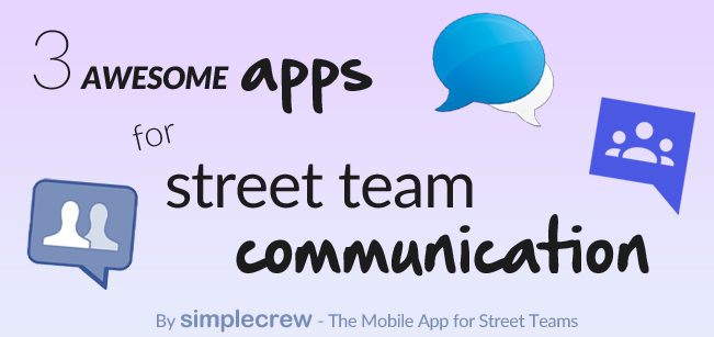 3 awesone apps for street team communication